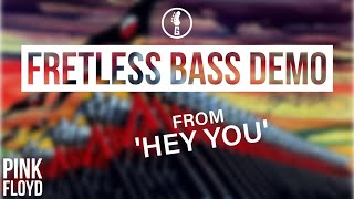 'Hey You' Bass Line  Demo From Pink Floyd || Fretless Bass (288b)