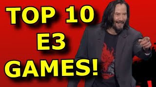 TOP 10 Best Games of E3 2019!
