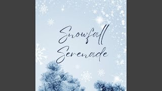 Snowfall Serenade