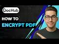 How to Encrypt a PDF in DocHub [2026 Full Guide]
