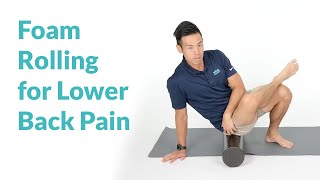 Best Foam Rolling Exercises for Lower Back Pain
