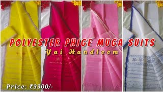 POLYESTER PHIGE MUGA SUITS | Price : ₹3300/- | Yai Handloom