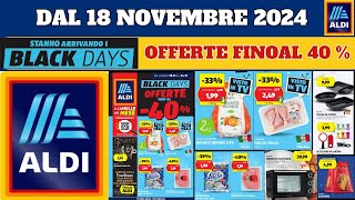 Volantino ALDI dal 18 al 24 novembre 2024  🛒 SCONTI FINO AL 40 % 🟩⬜️🟥 #anteprima