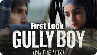 Gully Boy || First Poster Out || Ranveer Singh || Alia Bhatt || First Look
