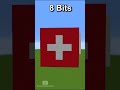 Minecraft Flags 1 bit 2 bits 4 bits 8 bits 16 bits 32 bits 64 bits 🇨🇦 🇹🇷 🇬🇱 🇯🇵 🇨🇭 🇧🇭 🇸🇬 🇵🇪 🇦🇹 🇵🇱 🇮🇩