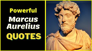 Marcus Aurelius quotes - Motivational life changing quotes