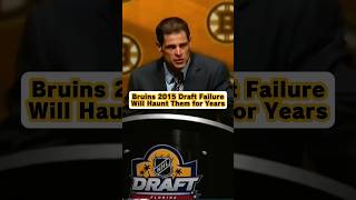 Bruins 2015 Draft Failure Will Haunt Them for Years