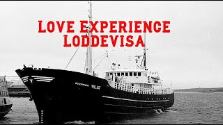 Love Experience med LODDEVISA - Atle Remøy.