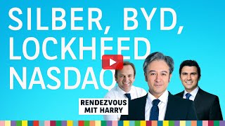 Silber, Nasdaq, BYD, Patterson-UTI Energy, BioNTech, Lockheed – Rendezvous mit Harry vom 10.02.2025