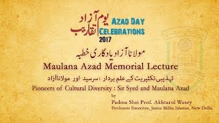 MANUU_Maulana Azad Memorial Lecture_Pioneers of Cultural Diversity: Sir Syed and Maulana Azad