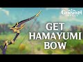 How to Get Hamayumi Bow in Genshin Impact 2024 | Genshin Impact Tutorial