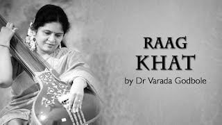 Raag Khat by Dr Varada Godbole