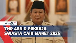 Presiden Prabowo Umumkan THR ASN dan Pekerja Swasta Cair Maret 2025