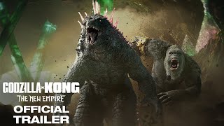 Godzilla x Kong : The New Empire |  Trailer