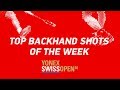 Top Backhand Shots of the Week | YONEX Swiss Open 2018 | BWF 2018