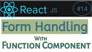 #14 : Form Handling | React JS form submit example | react js form tutorial