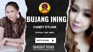 BUJANG INING_CANDY DYLAM(OFFICIAL LYRIC VIDEO)