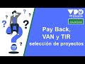 VAN, TIR Y PAYBACK