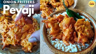 Crispy Peyaji Recipe | মুচমুচে পেঁয়াজি রেসিপি | Bengali Onion Fritters | Onion Pakoda| Pakora Recipe