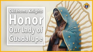 Oklahoma Knights Honor Our Lady of Guadalupe