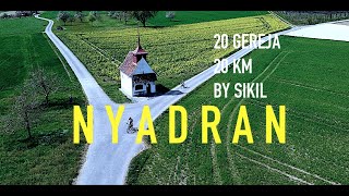 NYADRAN : 20 Gereja 20 km By Sikil