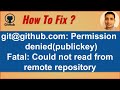 How to fix github permission denied publickey fatal could not read from remote repository?