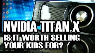 World's Fastest Video Card? Nvidia Titan X Pascal Review