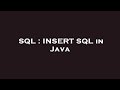SQL : INSERT SQL in Java