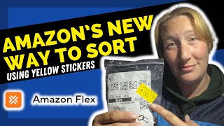 Trying Out Amazon’s NEW SORTING Method Using the Yellow Stickers for My AMAZON FLEX BLOCK at VFL4