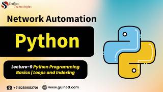 Lecture -9 Python Programming Basics | Loops and Indexing