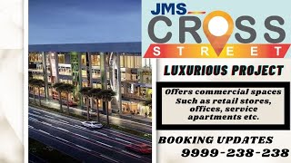 JMS Cross Street Sector 92 Gurugram | Dwarka Expressway | Shop for sale gurgaon | Office Spaces