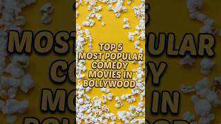 Top 5 most popular comedy movies #top5 #shorts #bollywood