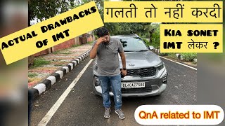 Kia Sonet IMT: The Dark Side of IMT | लेनी चाहिए या नहीं ? | Honest Ans of Kia Sonet IMT HTX Owner