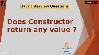 Does Constructor return any value | Fresher | Java Interview Questions | Kaliyona | In Kannada