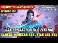 HANLI BANTAI PARA KULTIVATOR ALIANSI ANTI BINTANG | Spoiler Journey To Immortality Eps 120