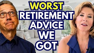 The 11 Worst Retirement Tips I Heard Before Retiring