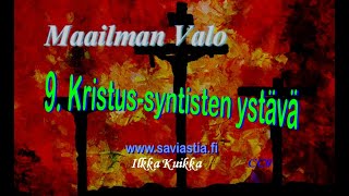 9. Kristus - syntisten ystävä