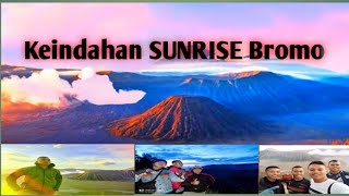 BERBURU KEINDAHAN SUNRISE BROMO