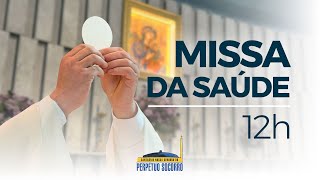 12h00 | Santa Missa e Benção da Saúde | AO VIVO | Pe. Charles, CSsR - 03/02/2025