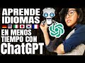 Como aprender ingles y otros idiomas con ChatGPT