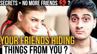 Do you keep secrets and hide things from your best friend ? | What is real friendship ? - Moin