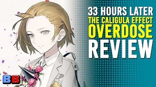 The Caligula Effect: Overdose Review | 33 Hours Later | Backlog Battle