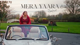 Saloni - Mera Yaara (Official Music Video)