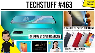OnePlus 8T specs, Redmi Note 10 Pro specs, Realme Q2 specs, price leaked, LG Velvet India, TS #463