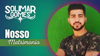 Solimar Gomes - Nosso Matrimonio