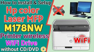 How to connect hp color laser mfp 178fnw to wifi.hp color laser 178nw wireless driver setup windows.