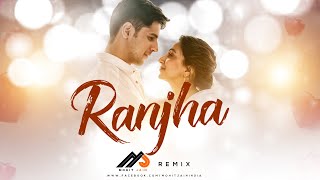 Ranjha (Remix) – Mohit Jain | Shershaah | Sidharth–Kiara | B Praak | Jasleen Royal