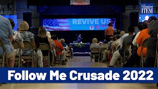Sumter Today: Follow Me Crusade 2022