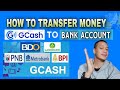 HOW TO TRANSFER MONEY GCASH TO BANK ACCOUNTS