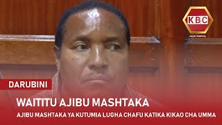 Aliyekua Gavana wa kiambu Waititu, ajibu mashtaka ya kutumia lugha chafu katika kikao cha umma